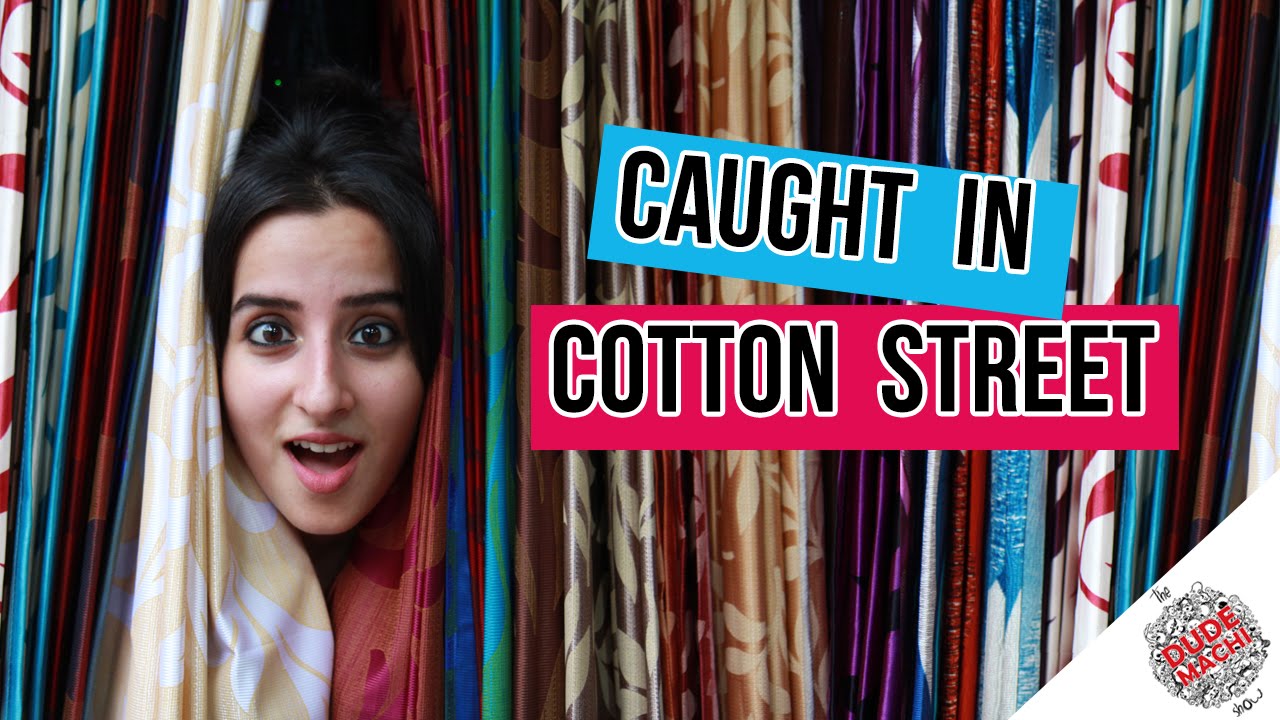 Caught in Cotton Street | Chennai Singari | The Dudemachi Show