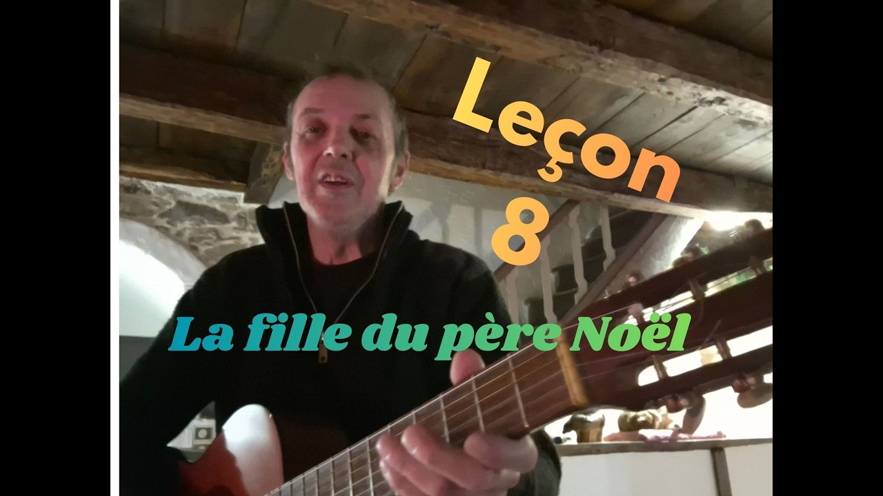 Leçon 8 pour guitariste