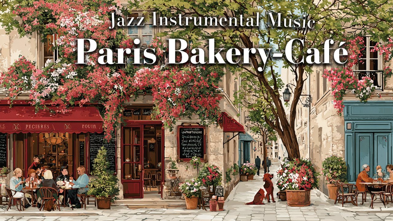𝐏𝐚𝐫𝐢𝐬 𝐁𝐚𝐤𝐞𝐫𝐲 𝐂𝐚𝐟𝐞́ 🥐☕ French Instrumental Music Playlist | Morning Jazz to start your day