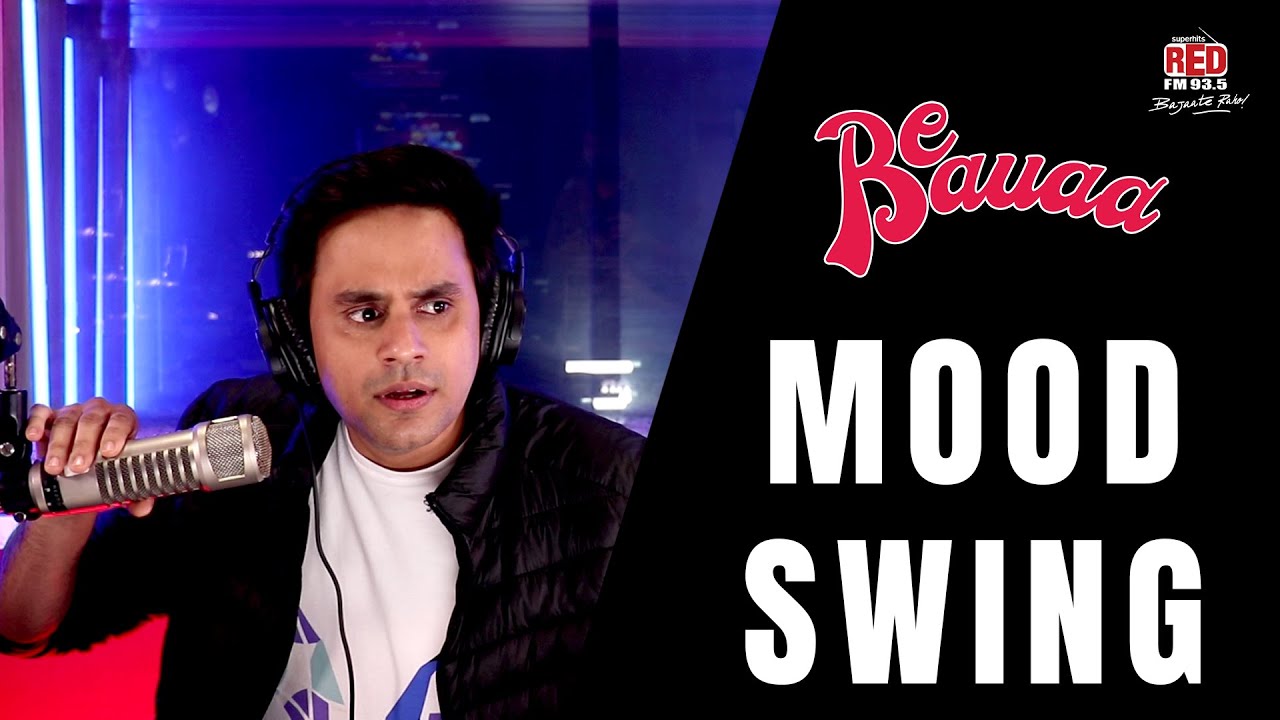 Be Bauaa - Mood  Swings