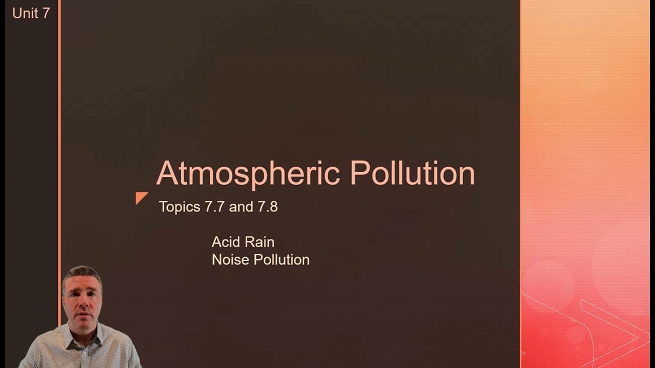 7.7 и 7.8 - Кислотные дожди и шумовое загрязнение