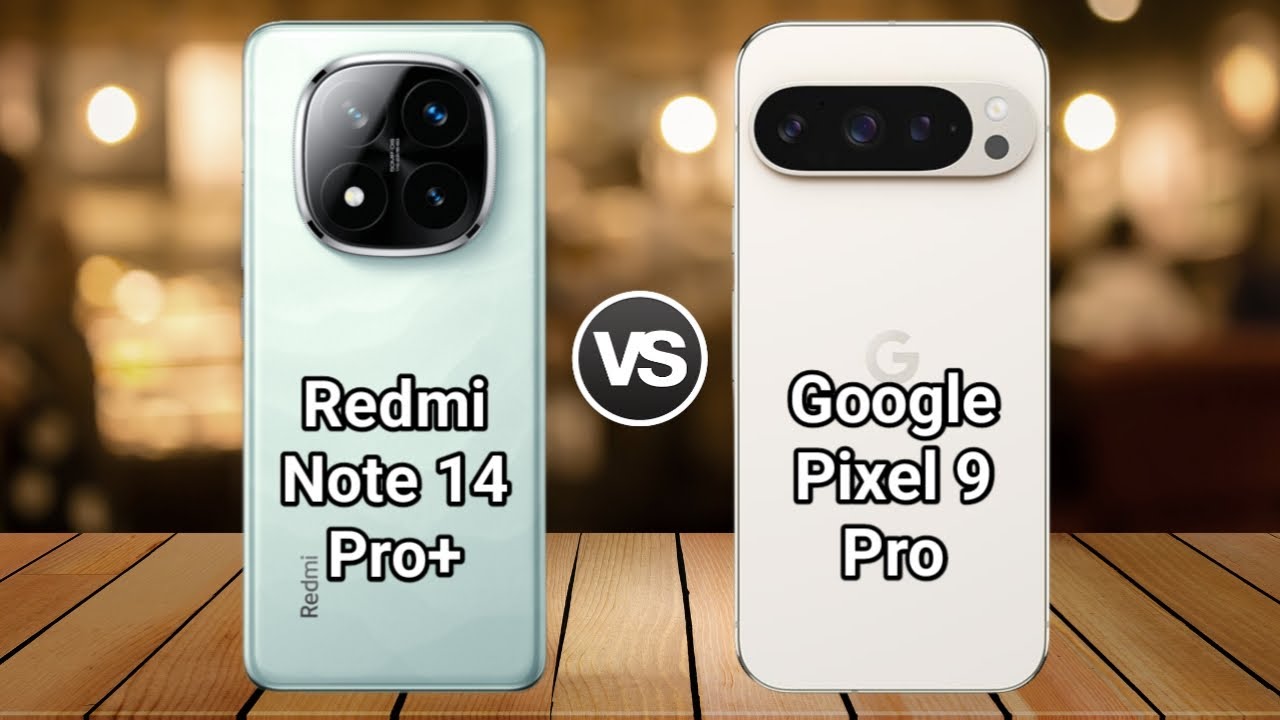Redmi Note 14 Pro Plus Vs Google Pixel 9 Pro | Full Comparison ⚡ Which one is Best?