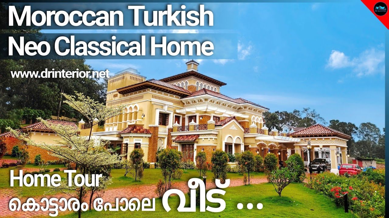 കൊട്ടാരം പോലെ വീട് |Moroccan Turkish Home design|Most Beautiful home in kerala|Home tour|Dr.Interior