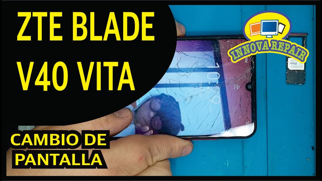 Zte Blade V40 Vita Cambio de Pantalla