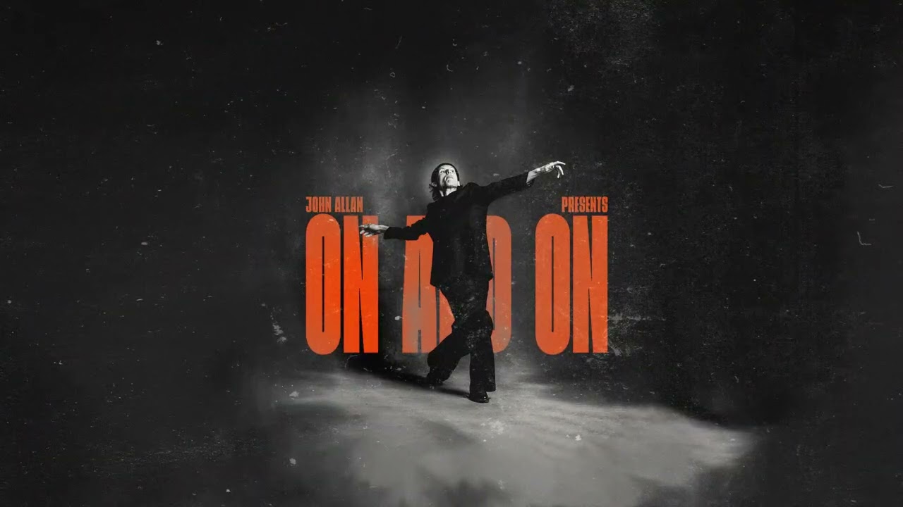 John Allan - “On And On” (Official Audio Video)
