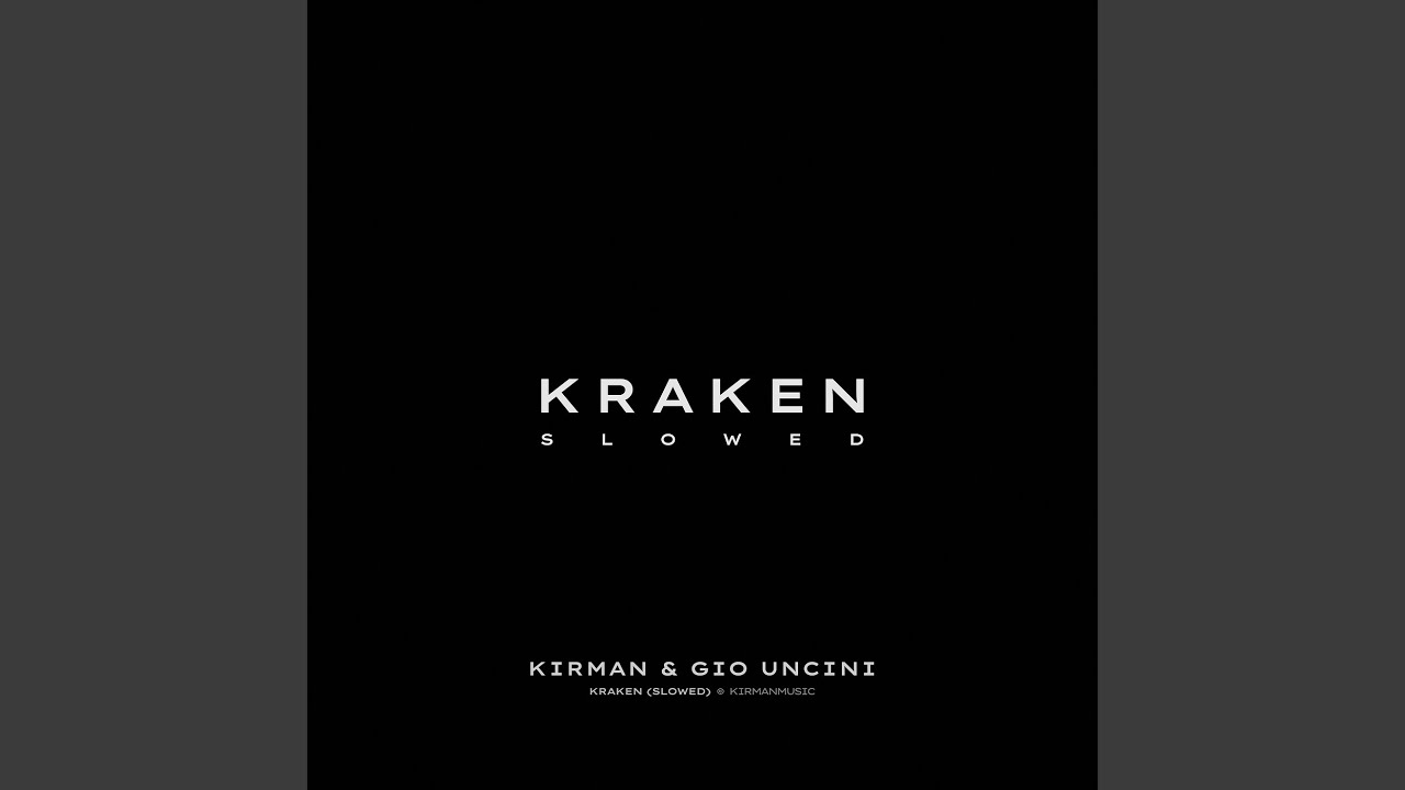 Kraken (Slowed)
