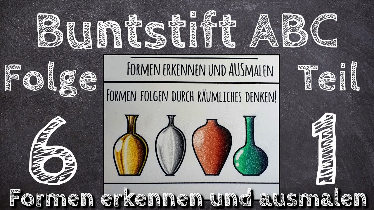 Buntstift ABC 6.1 - Formen erkennen und ausmalen (Teil 1)