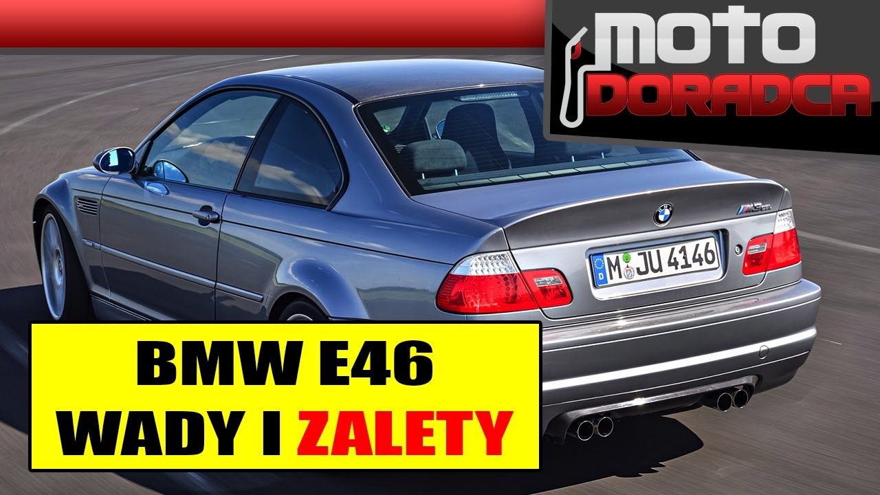 BMW E46 WADY I ZALETY #MOTODORADCA