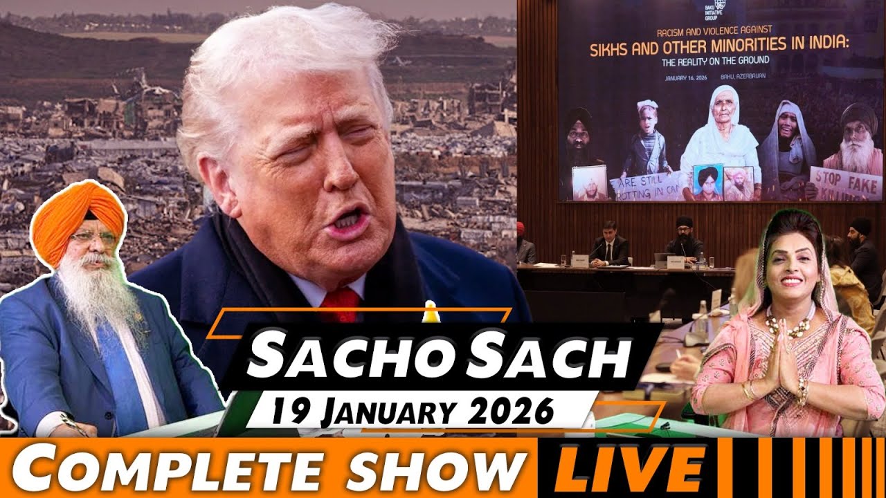 Sacho Sach With Dr. Amarjit Singh - Jan 19, 2026 (Complete Show)