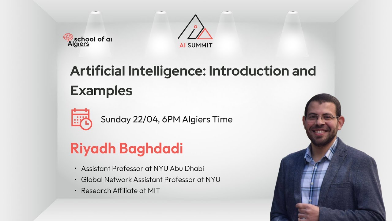 Artificial Intelligence: Introduction and Examples | Riyadh Baghdadi | AI Summit 2025