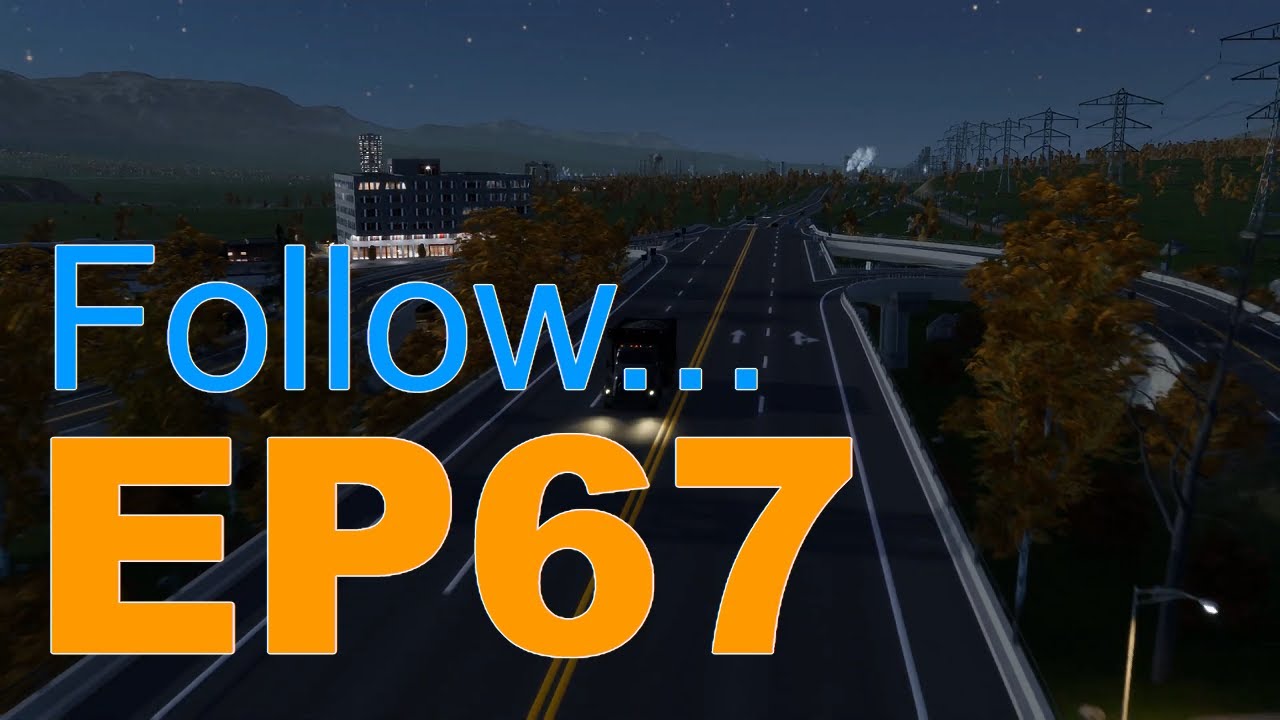 Cities: Skylines II │ Follow... EP67 │ Through the city by truck