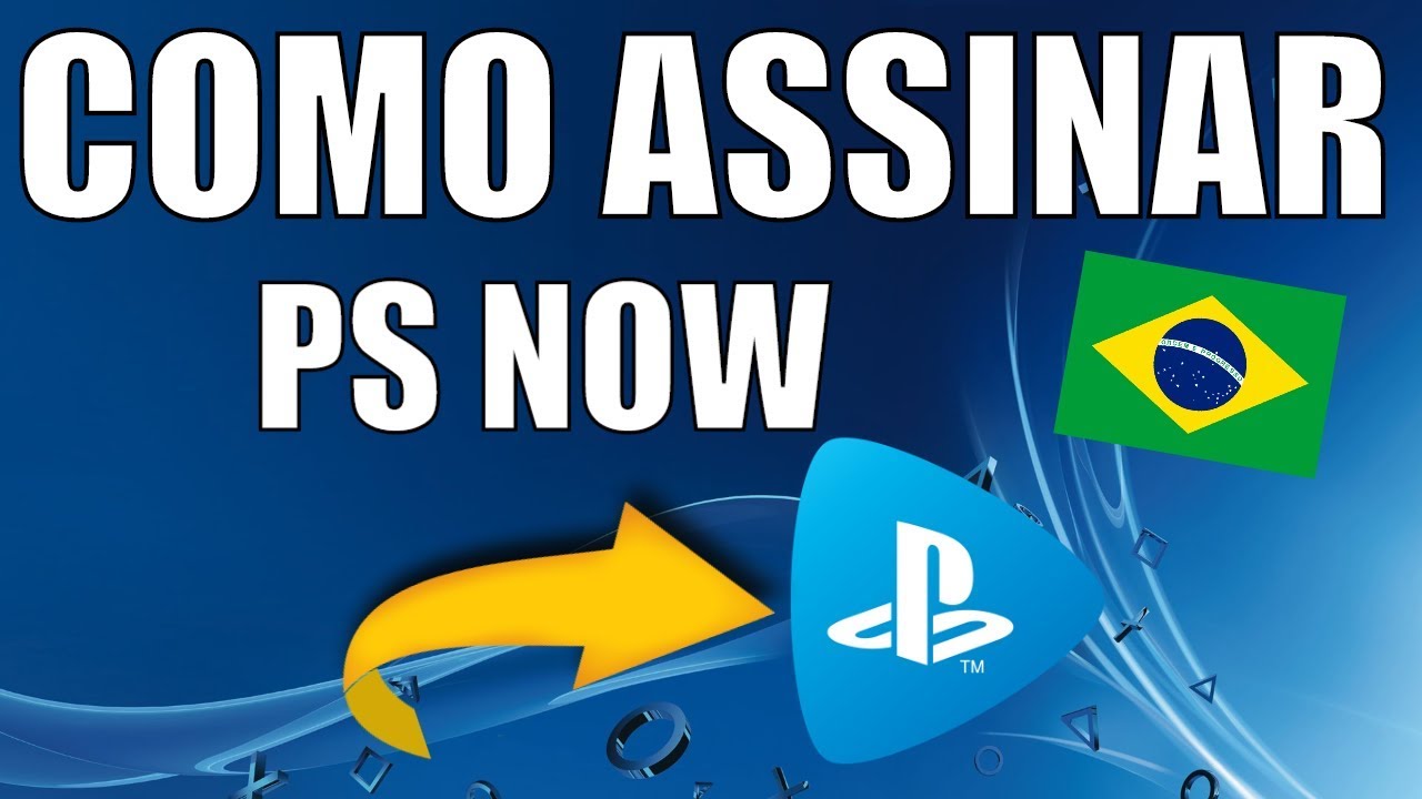 COMO ASSINAR PLAYSTATION NOW NO BRASIL !!!
