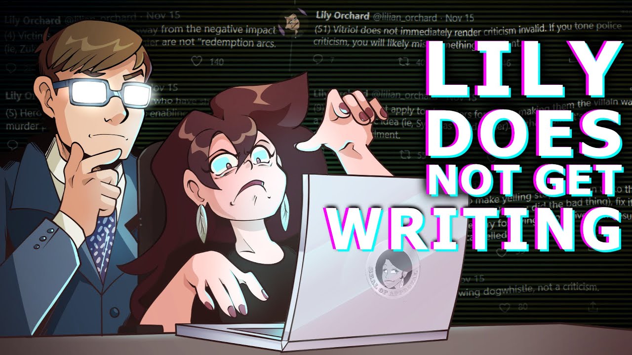 Lily Orchard Doesn't Understand Writing | A Response to CD-Call's Writing Advice