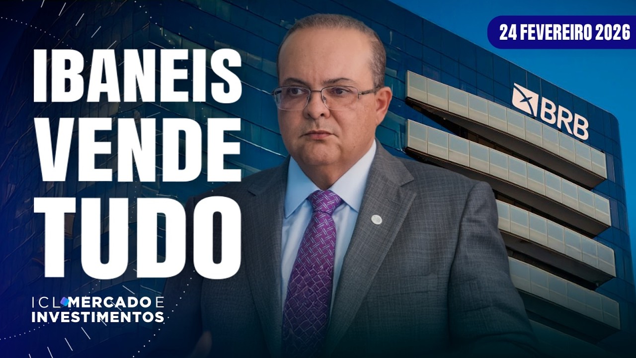 BENS PÚBLICOS PODEM SER USADOS PARA SALVAR BRB  - ICL MERCADO E INVESTIMENTOS - 24/02/26