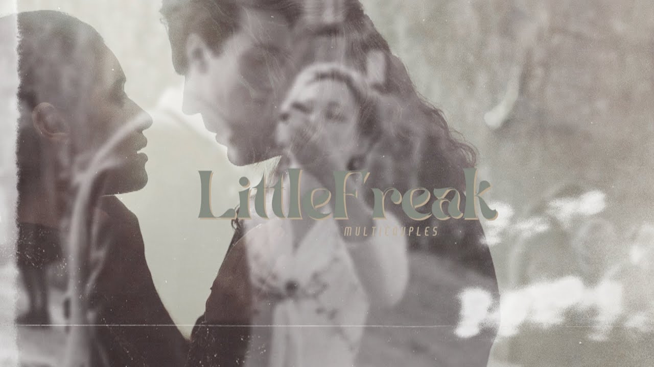 Little Freak | Multicouples