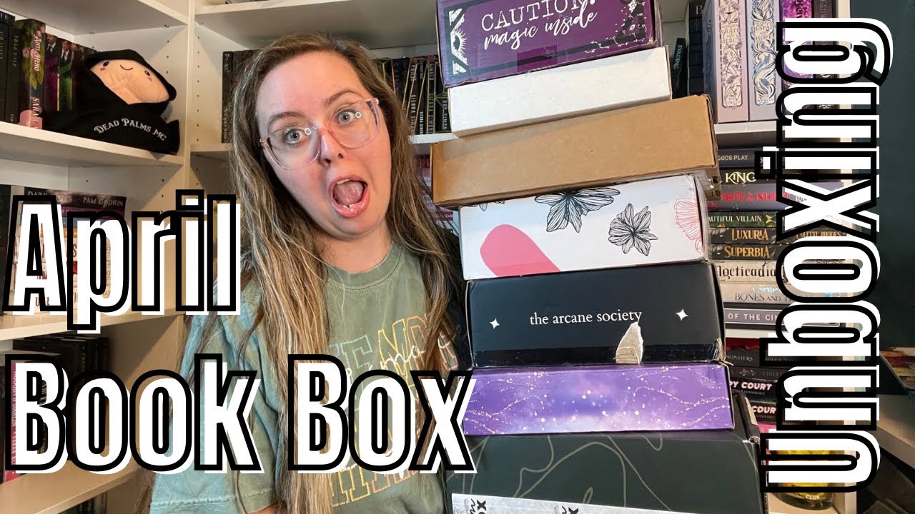 APRIL BOOK BOX UNBOXING | Moonlight, Arcane, Belle, Steam, Renegade, Satisfiction and Fae Crate
