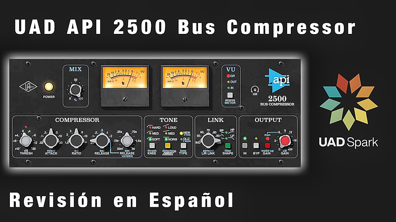 ⚡UAD API 2500 Bus Compressor⚡ -Revisión en Español-