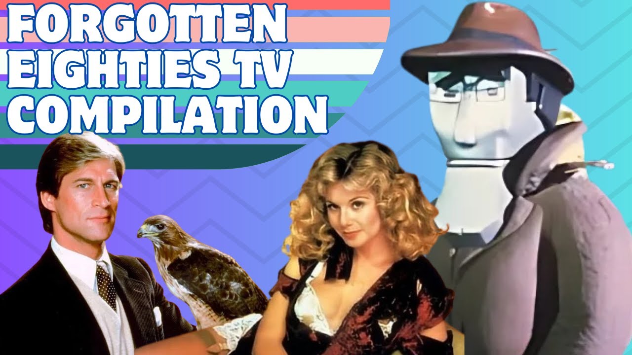 Forgotten TV Shows of the 80s Compilation