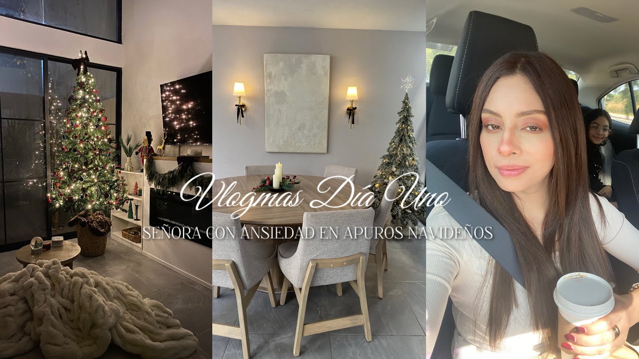 VLOGMAS DÍA UNO❄️☕️🌲SEÑORA CON ANSIEDAD EN APUROS NAVIDEÑOS 