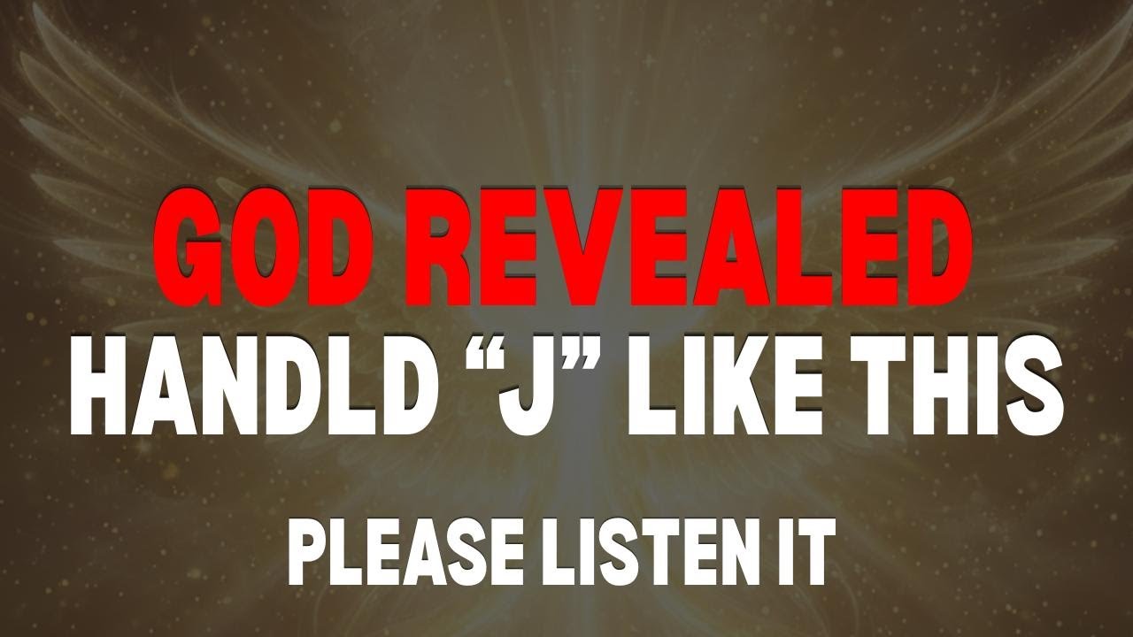 God Revealed How to Deal With the ‘J’ Person in Your Life