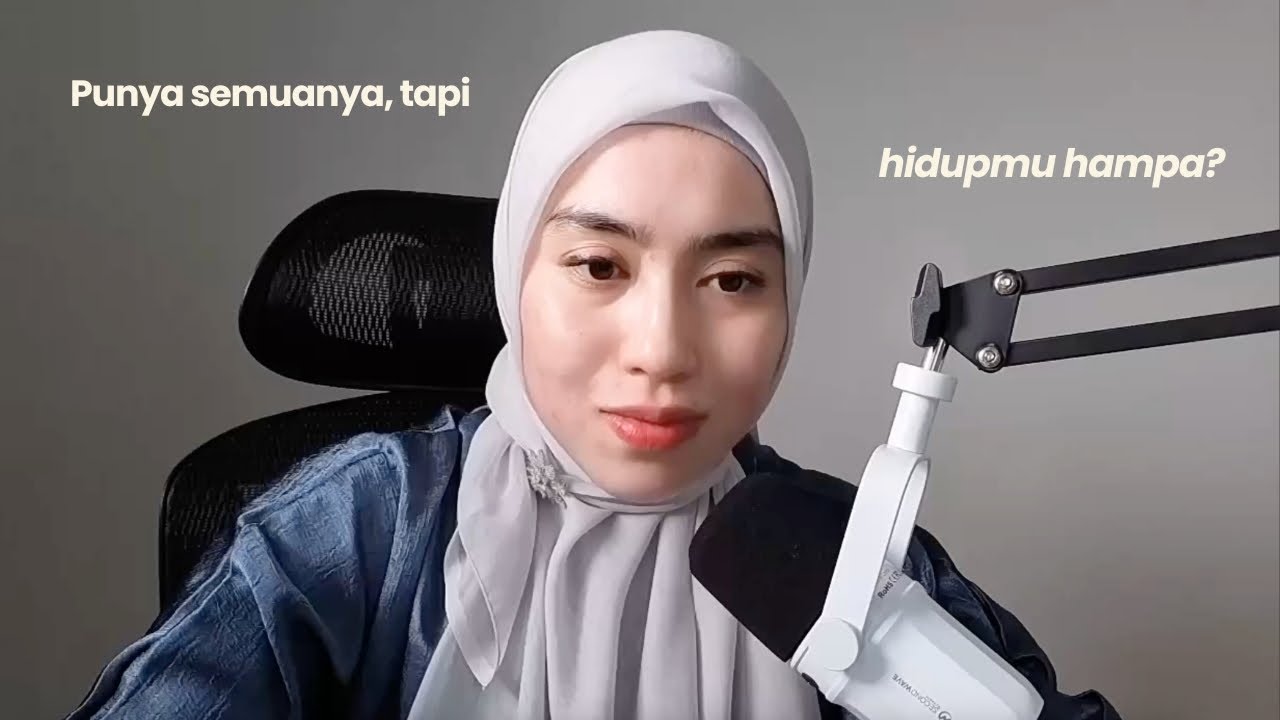 Kenapa Hidupmu Kosong Padahal Sudah Punya Semuanya?