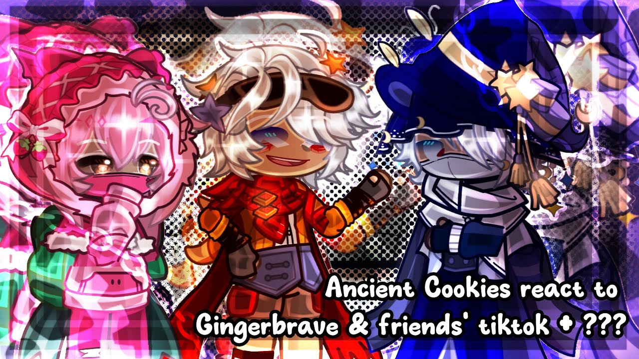 CRK (Ancient Cookies) react to Gingerbrave & friends' tiktok + ??? | CRK X Gacha | Read description