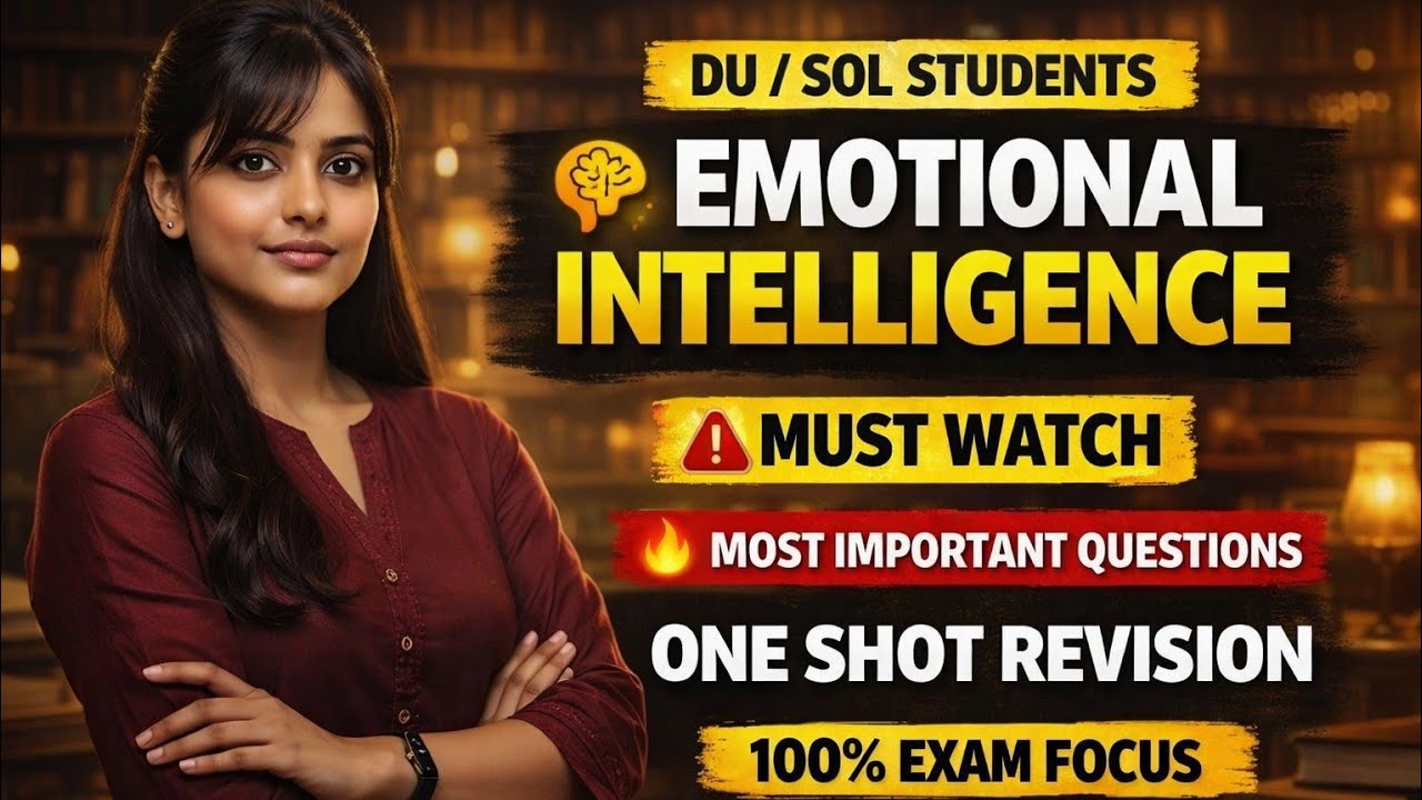 DU SOL Psychology:Emotional Intelligence | Sem1 B.Com (H) & BA( Prog)| Important Questions |One Shot