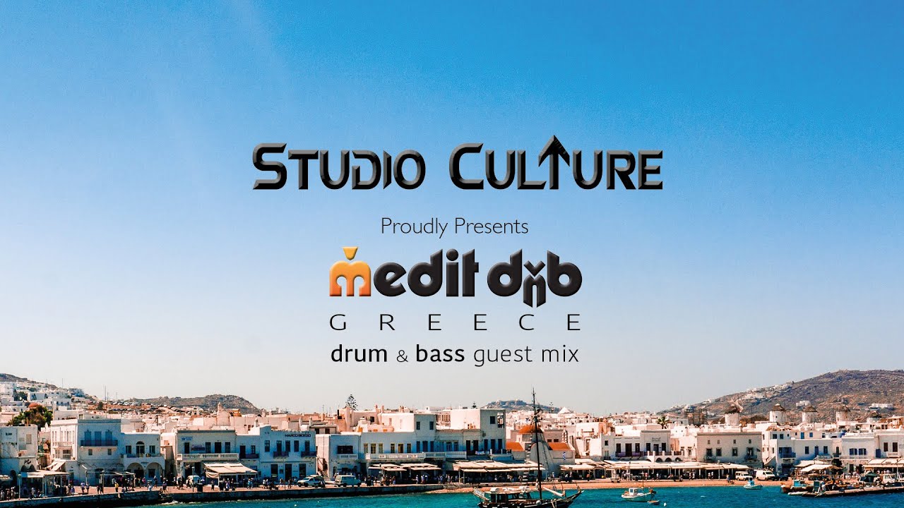 Studio Culture Proudly Presents : Medit (Greece) : Drum & Bass Guest Mix
