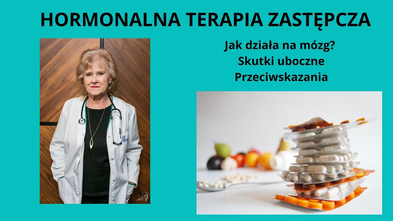 Hormonalna Terapia Zastępcza. Korzyści. Skutki uboczne. Przeciwskazania.