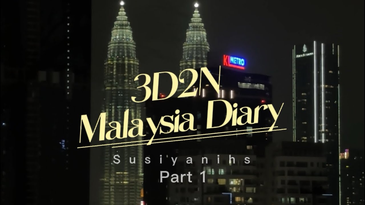 MALAYSIA DIARY PART 1 - EXPLORE BATU CAVE & GENTING HIGHLAND
