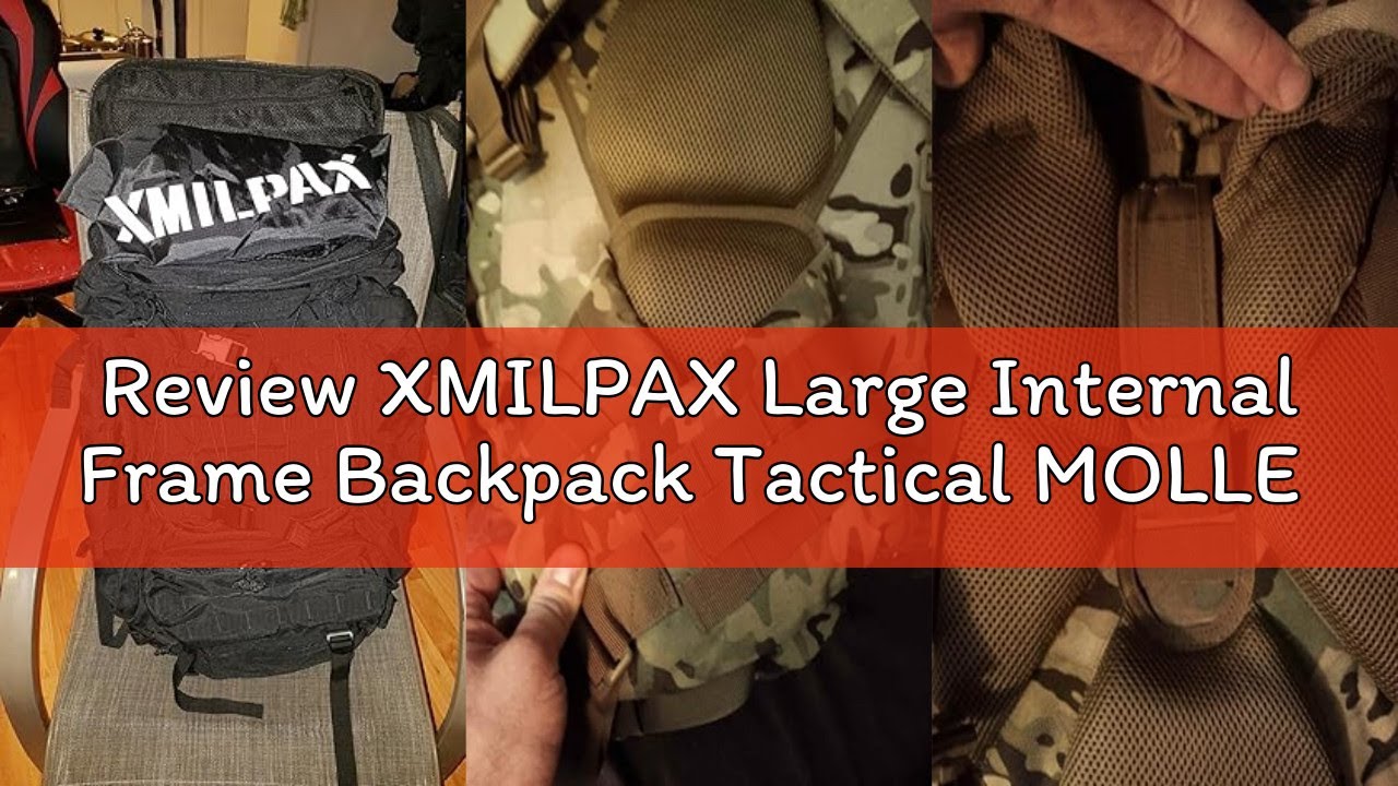 Review XMILPAX Large Internal Frame Backpack Tactical MOLLE Pack for Camping Backpacking Hunting Bus