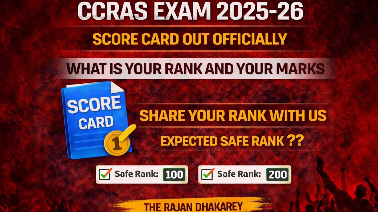 CCRAS 2025-26 SCORE CARD OUT OFFICIALLY | CCRAS EXPECTED SAFE RANK?| SAFE SCORE FOR FINAL SELECTION?