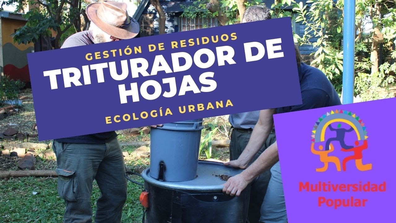 Triturador de hojas con materiales reciclados.