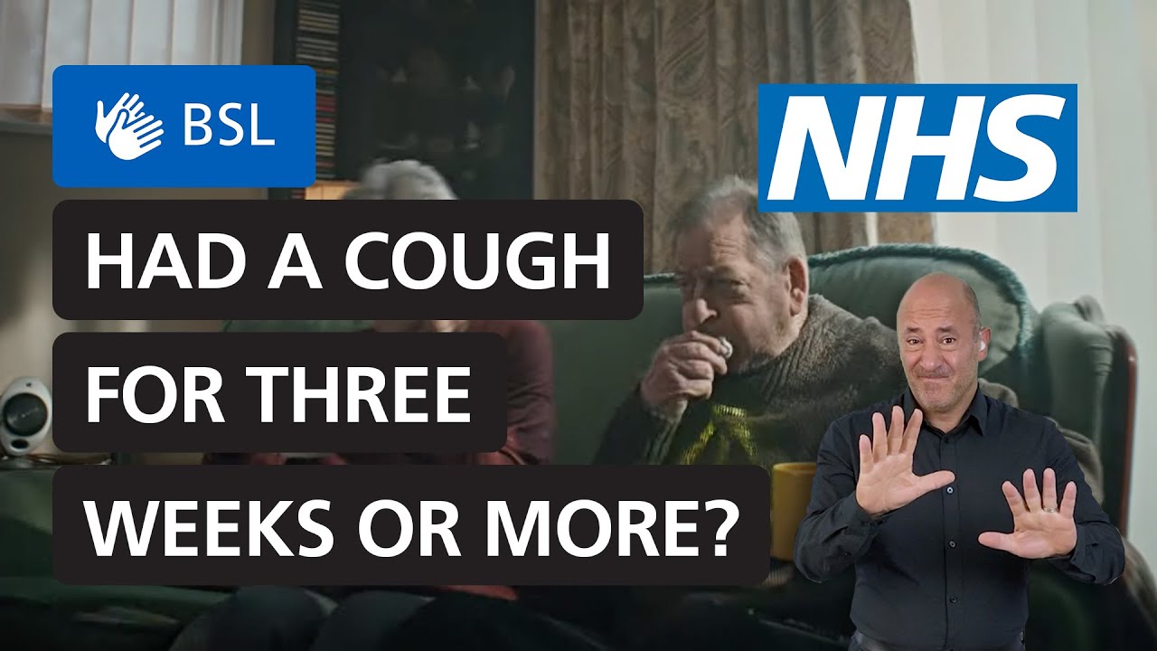 Had a cough for three weeks or more? It could be a warning sign | NHS (BSL)