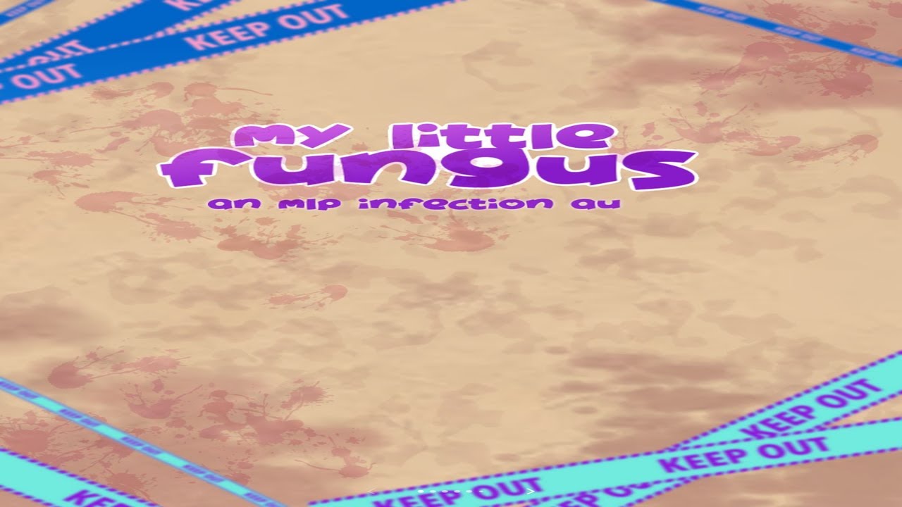 MLP Horror AU | My Little Fungus - Season 1