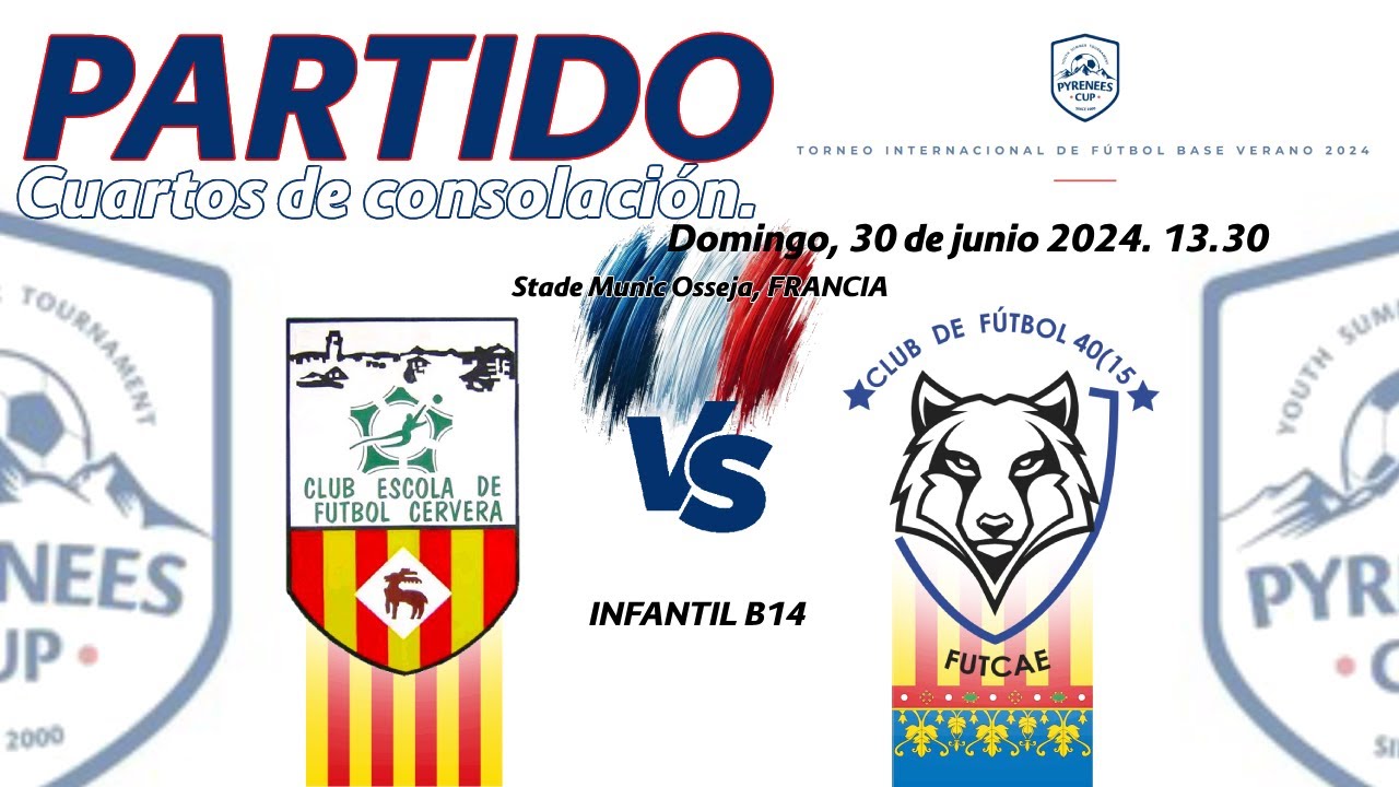 PYRENEES CUP. CEF Cervera Vs 40(15 Futcae INFANTIL B14