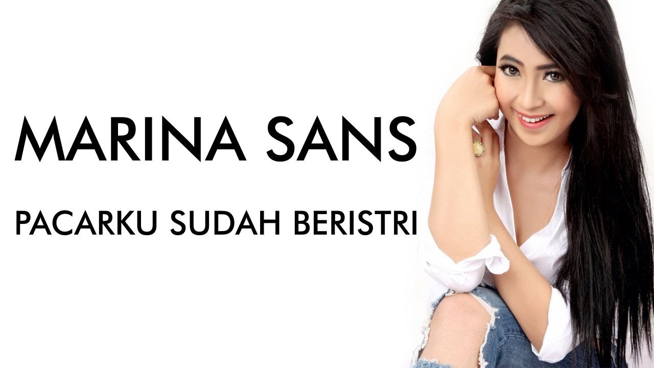 Marina Sans - Pacarku Sudah Beristri