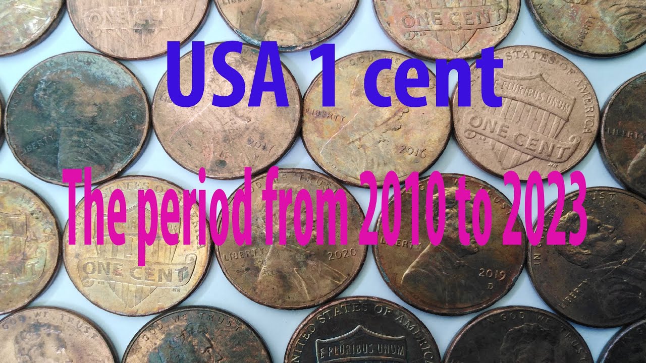 USA 1 cent - The period from 2010 to 2023/America coins
