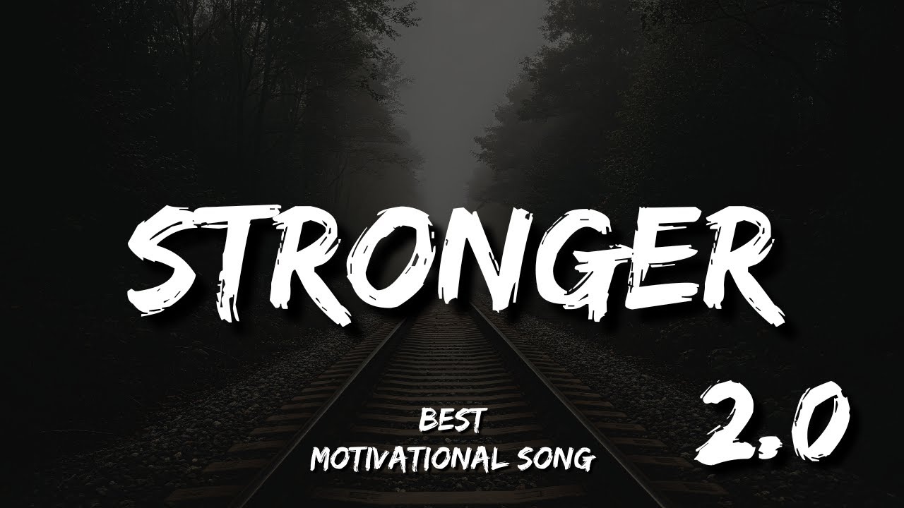 Stronger 2.0 – Powerful Motivational Song | Inspirational Anthem About Rise Again