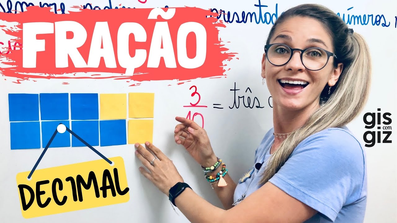 FRAÇÕES DECIMAIS MATEMATICA \Prof. Gis/ MATEMÁTICA BÁSICA