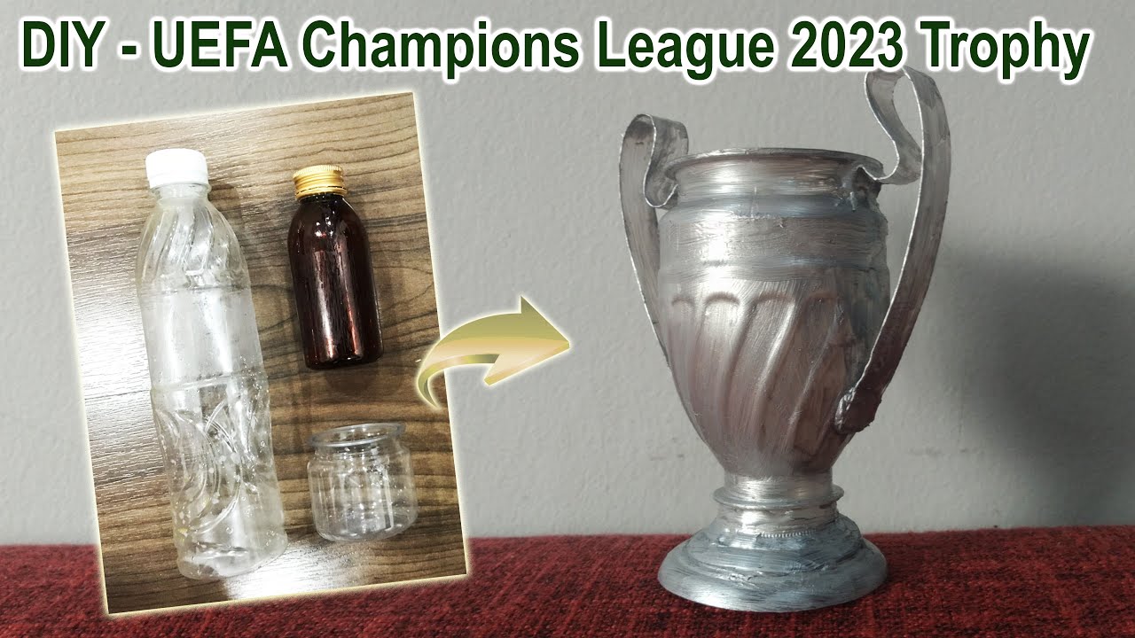 How to make UEFA Champions League TROPHY 2023 | kheoleodoitay