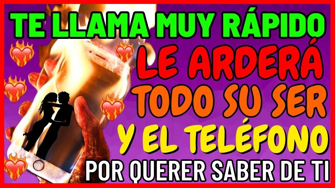 YA NO HAY VUELTA ATRAS SE DESESPERARÁ Y TE LLAMARÁ RÁPIDO CON ESTA FUERTE ORACIÓN
