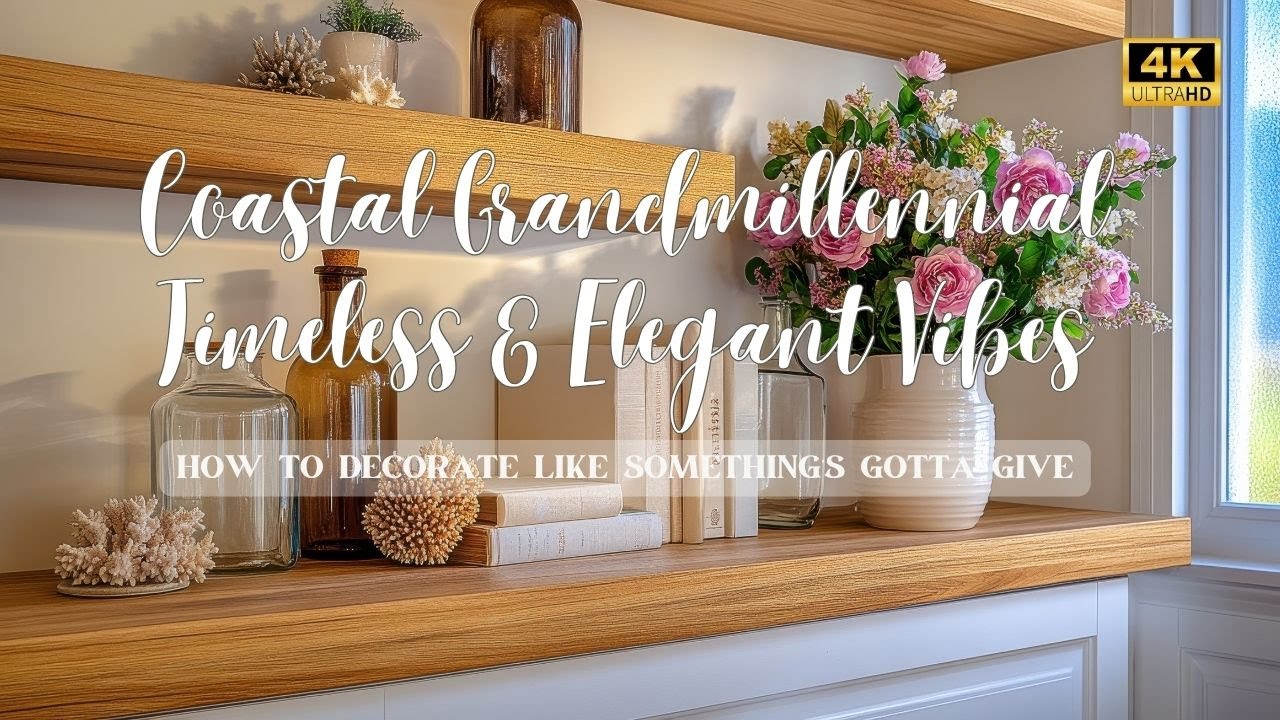 Coastal Grandmillennial 🐚 How to Decorate Like Something&rsquo;s Gotta Give &ndash;  Timeless & Elegant Vibes