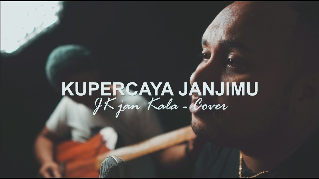Kupercaya Janjimu - Maria Shandi (Cover) by JK Jan Kala