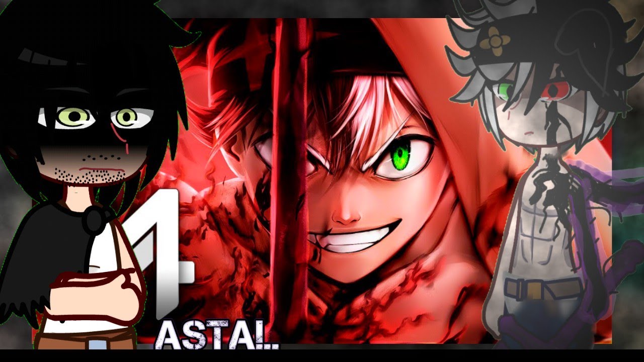 Black Clover react ao rap do Asta 5 Folhas M4rkim |gacha club|