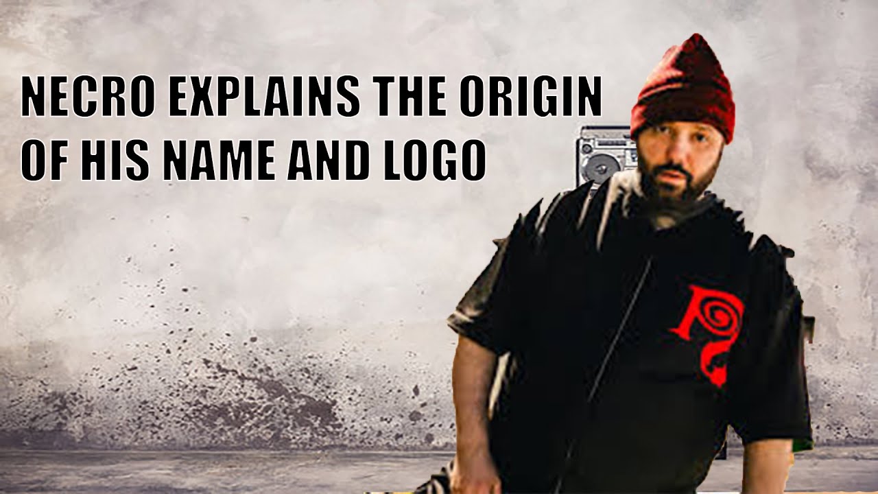 NECRO: HOW HE CAME UP WITH HIS NAME & LOGO