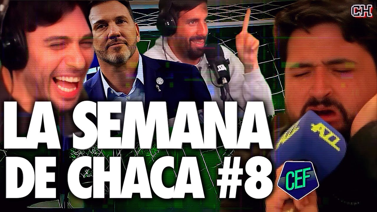 🤣 LOS MEJORES MOMENTOS DE CHACA EN CEF #8 | ALEJANDRO DOMÍNGUEZ, BARDEO A CLUBES Y VERDADES DE CHACA
