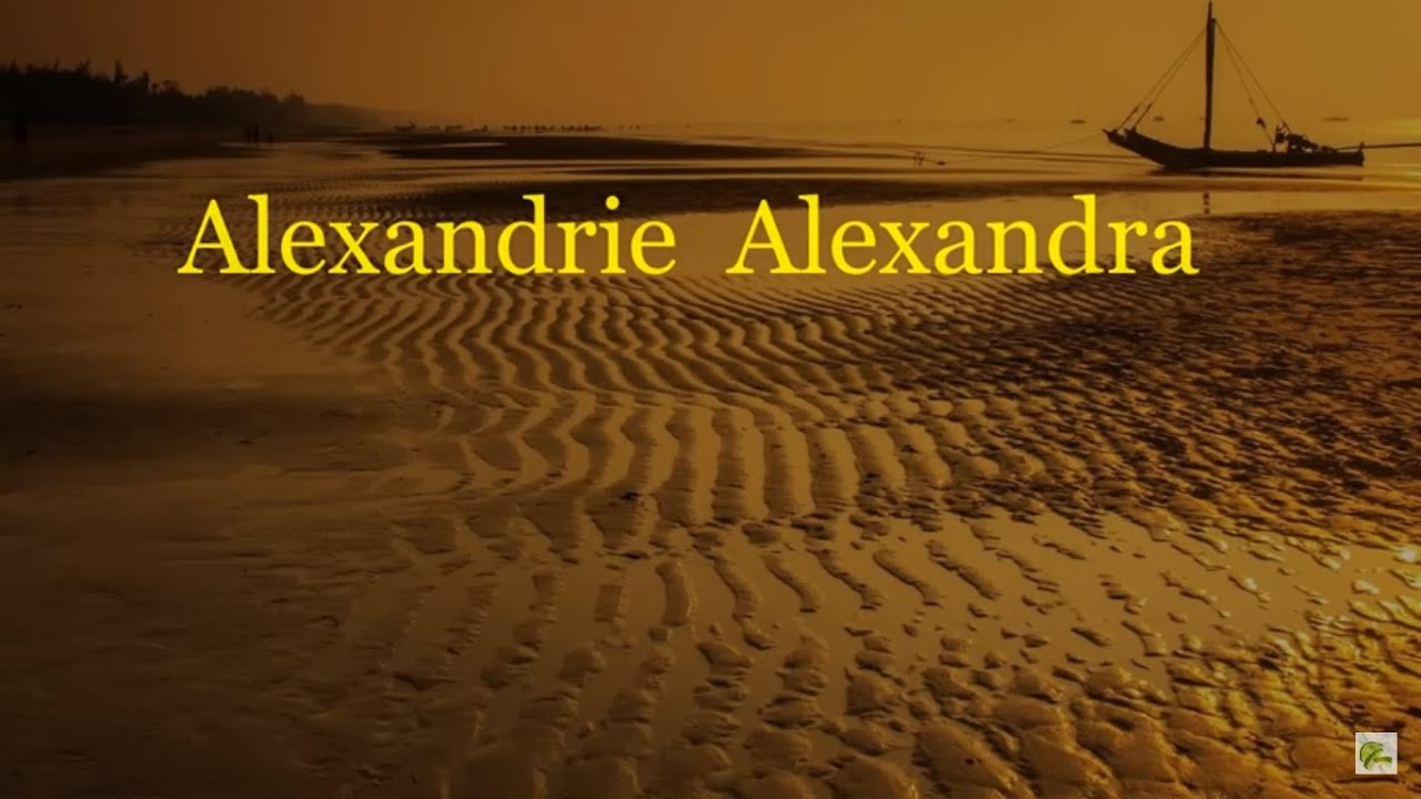 Alexandrie Alexandra -  Claude François   (Paroles)