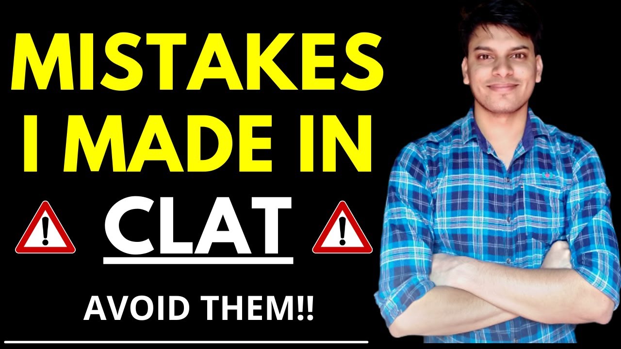 5 MISTAKES to avoid while Preparing for CLAT 2024
