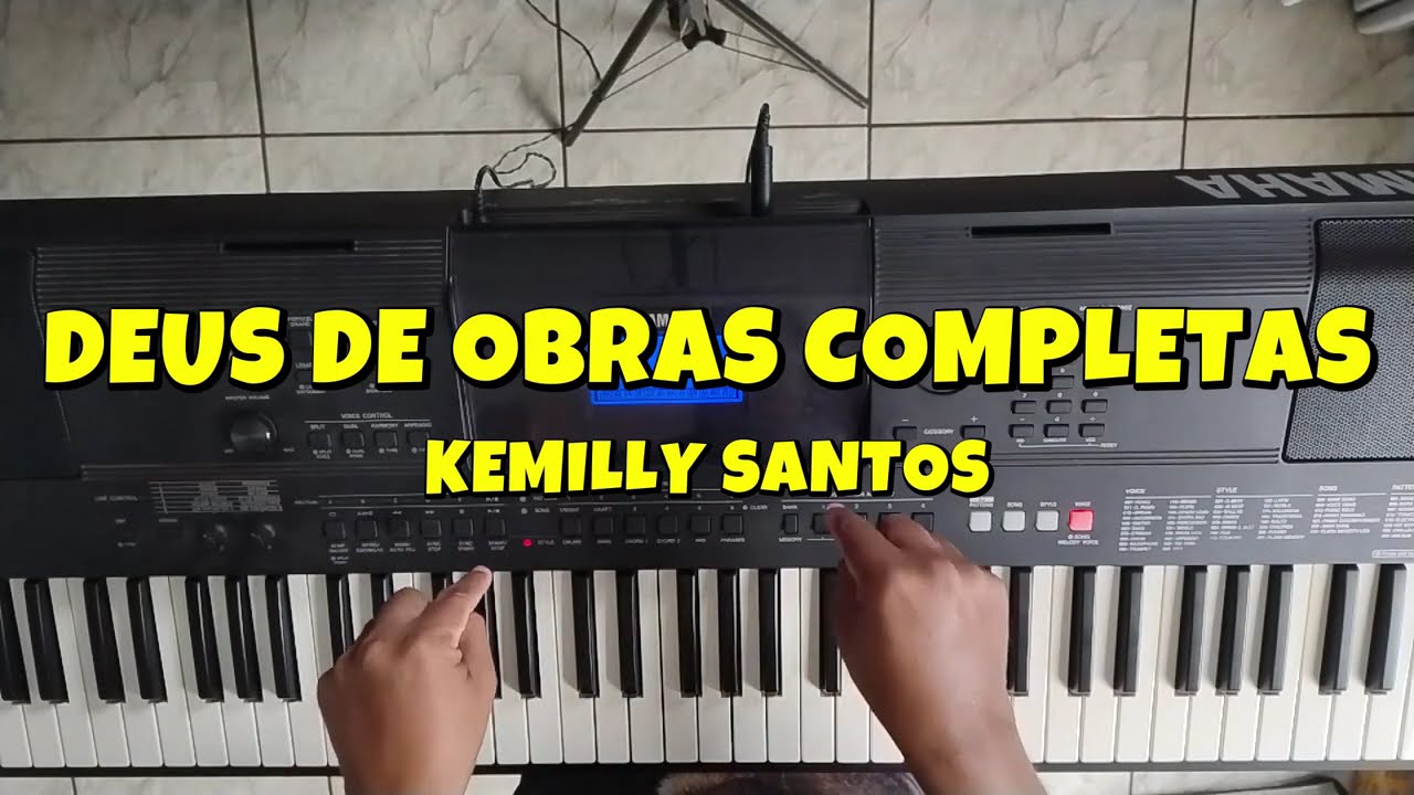 DEUS DE OBRAS COMPLETAS - KEMILLY SANTOS | APRENDA A TOCAR NO TECLADO COM CIFRA E LETRA